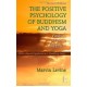 The Positive Psychology of Buddhism and Yoga: Paths to a Mature Happiness 2nd Edition (Paperback) by Marvin Levine